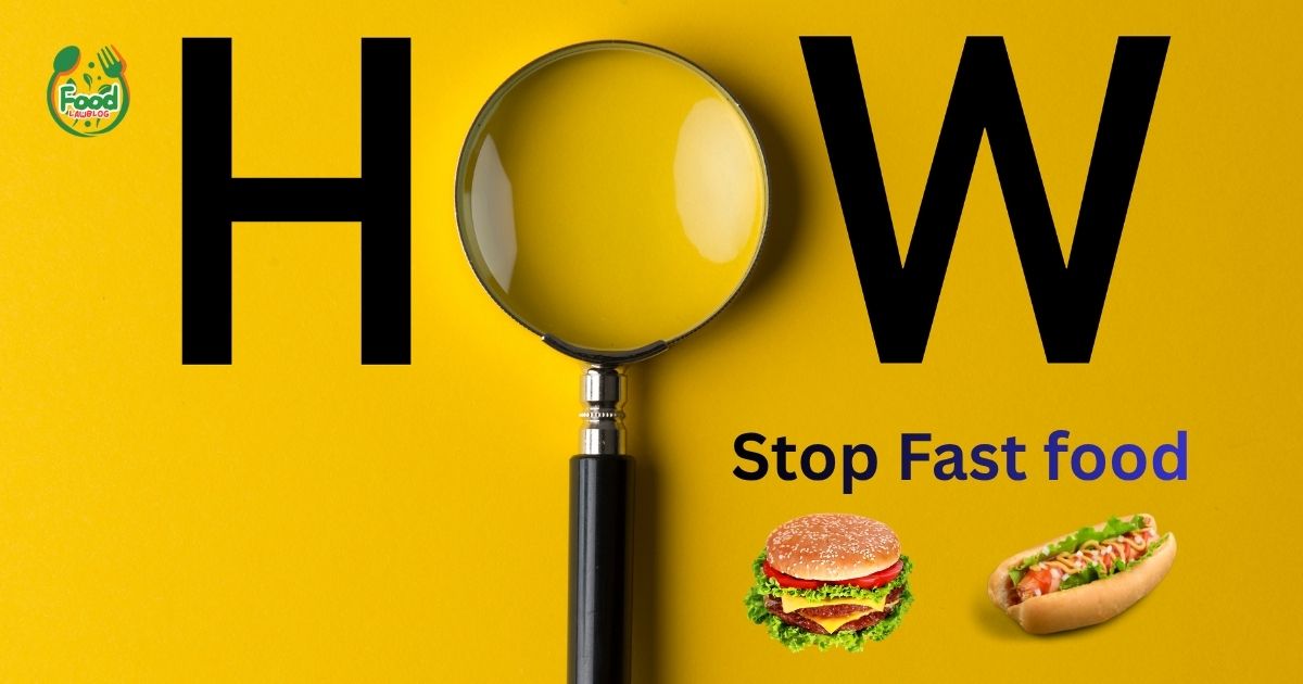 How to Stop Fast Food Addiction